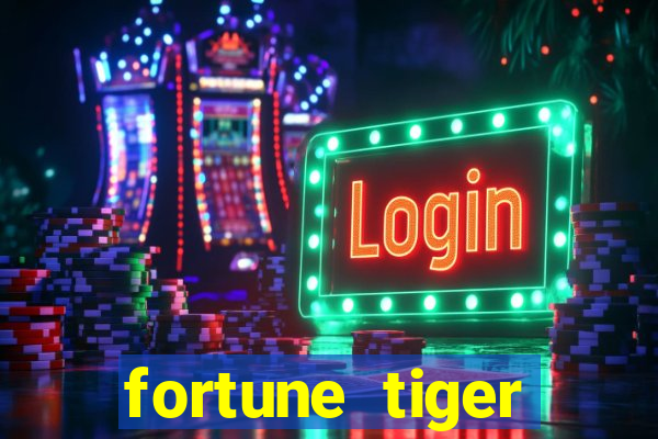 fortune tiger gratis teste